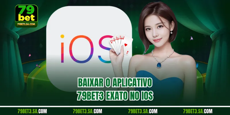 Baixar o aplicativo 79BET exato no iOS