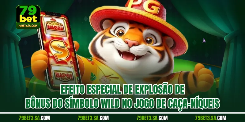 Efeito especial de explosão de bônus do símbolo Wild no jogo de caça-níqueis