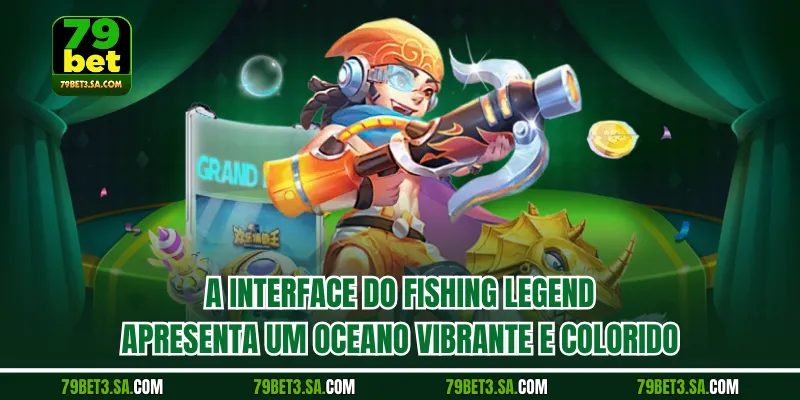 A interface do Fishing Legend apresenta um oceano vibrante e colorido