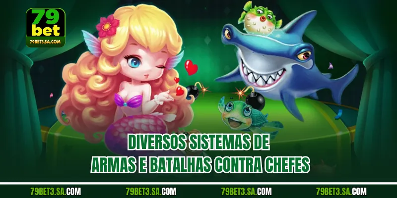 Diversos sistemas de armas e batalhas contra chefes