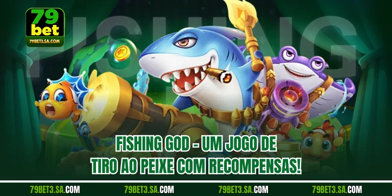 Fishing God